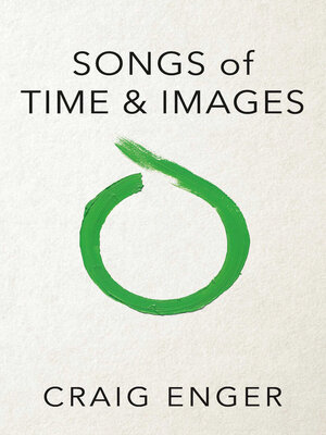 cover image of Songs of Time & Images